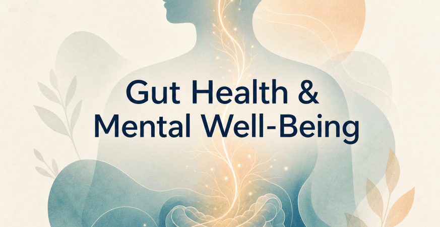 The Connection Between Gut Health and Mental Well-Being