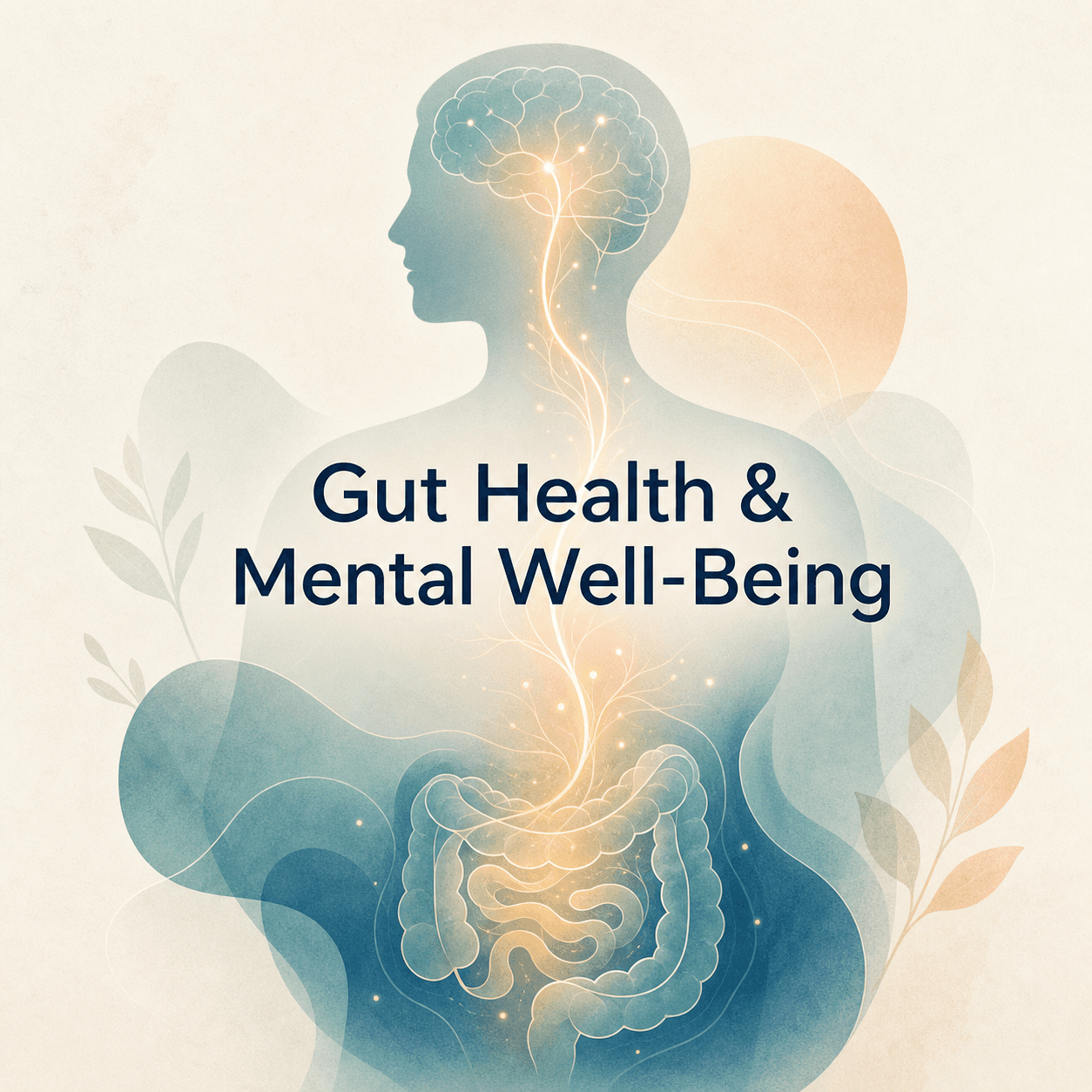 The Connection Between Gut Health and Mental Well-Being